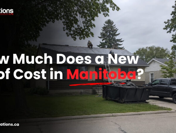 How Much Does a New Roof Cost in Winnipeg & Manitoba in 2026?