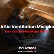 Attic ventilation mistakes causing frost on roof sheathing in a Manitoba attic