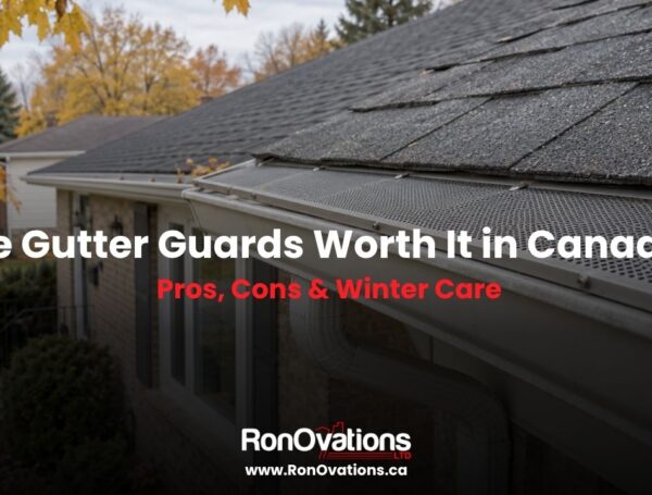 Are Gutter Guards Worth It in Canada? Pros, Cons & Winter Care